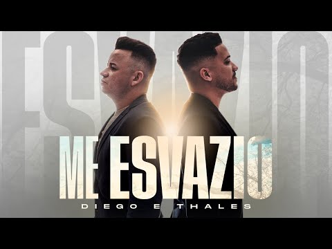 Me Esvazio - Diego e Thales
