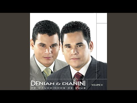 A Mão Do Senhor - Denian e Dianini