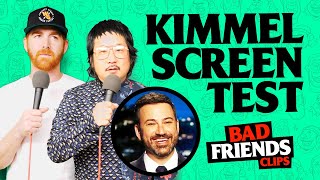 Bobby Lee & Andrew Santino Audition for Jimmy Kimmel Live | Bad Friends Clips