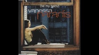 Vanessa Paradis - Be My baby