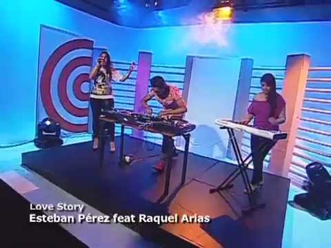Dj ESTEBAN PÉREZ FEAT RAQUEL ARIAS DESCARGA MUSICAL ECUADORTV