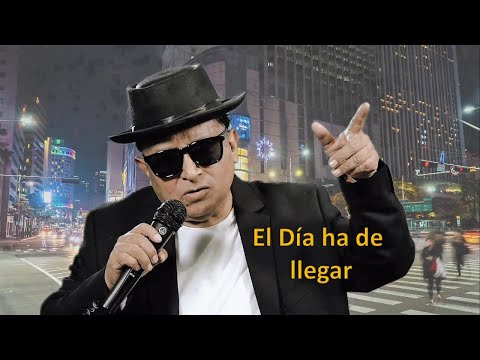 EL DIA HA DE LLEGAR