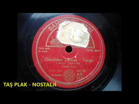 Celal İnce - Gönülden Şikayet