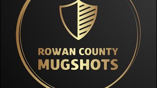 Crime Watch Weekly - Rowan County Mugshots