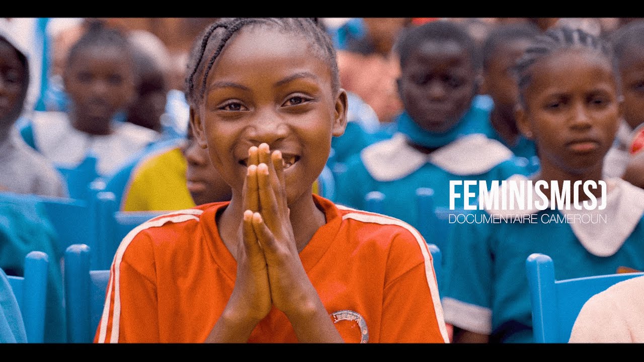 FEMINISM(S) | Documentaire CAMEROUN