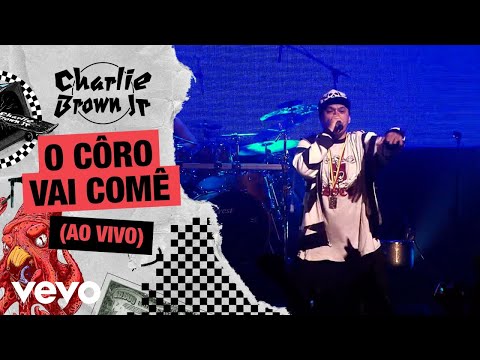 Videoclip de O Coro Vai Come (Ao Vivo) — Charlie Brown Jr.
