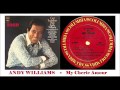 Andy Williams -  My Cherie Amour