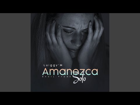 Amanezca Solo