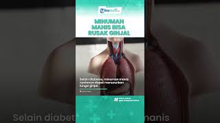 Banyak Minum Minuman Manis Bisa Merusak Fungsi Ginjal, Begini Penjelasan Lengkap Dokter Ahli Gizi