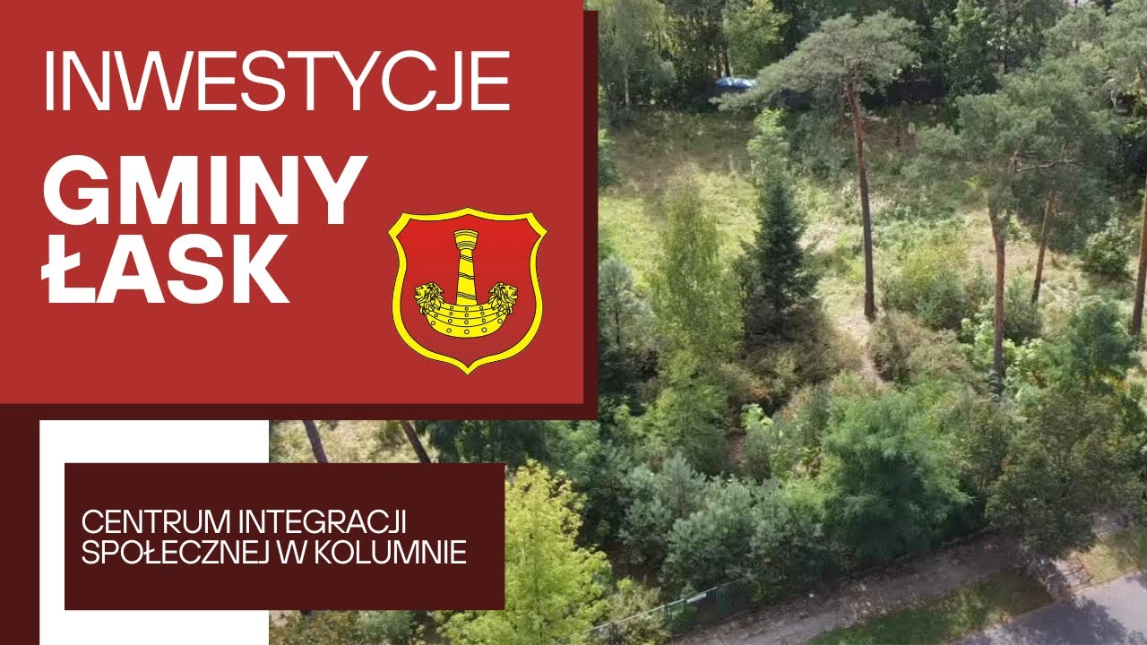 Inwestycje Gminy Łask | Centrum Integracji Społecznej w Kolumnie