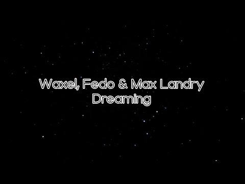 [한국어 가사 해석 / Lyrics in Korean] Waxel, Fedo & Max Landry - Dreaming