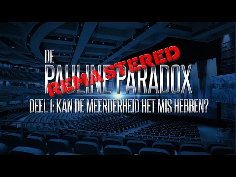 119 Ministries Nederland - Paulinische Paradox Deel 1 - Kan de meerderheid het mis hebben?Remastered