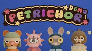 Petrichor Demo Trailer