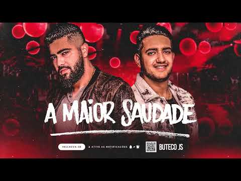 A MAIOR SAUDADE HENRIQUE E JULIANO