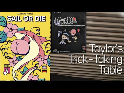 Sail or Die ~ Taylor's Trick-Taking Table