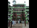 Darul Uloom Hathazari হাটহাজারী মাদ্রাসা৷ Chittagong Bangladesh