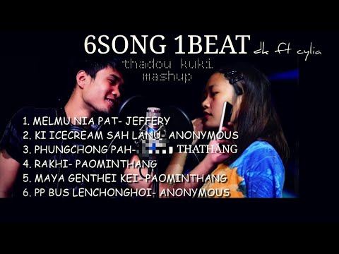 THADOU KUKI REMIX SONGS 6 SONG 1 BEAT MASHUP2019 dk thadou ft cylia