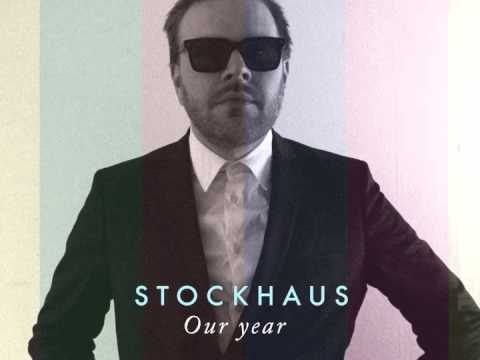 Stockhaus - Our Year