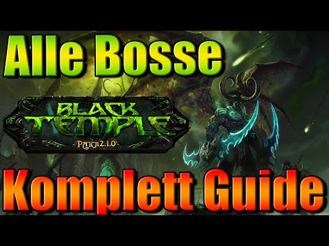 Black Temple - Alle Bosse - Komplettguide (Deutsch)