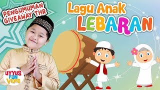 Download lagu LAGU ANAK LEBARAN IDUL FITRI 2019 - Pengumuman Giveaway Bagi2 THR mp3