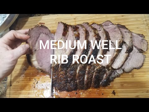 HOW TO COOK: PERFECTLY COOKED RIB ROAST: MEDIUM WELL