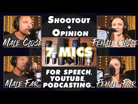 What is THE BEST MICROPHONE for speech, Youtube, Podcasts...? [7 Mics tested! Shootout + Opinion]