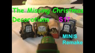 Thomas MINIS Remake: The missing Christmas decorations Season 17