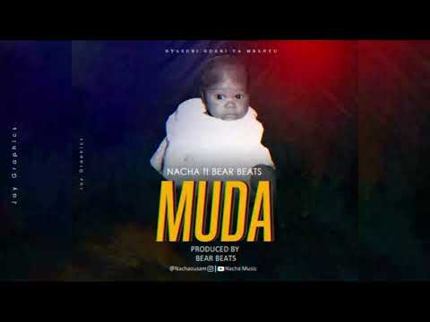 Nacha Ft Bear Beatz - Muda (Official Audio)