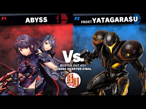 Buster Out #31 - Abyss (Aegis) VS Frost | Yatagarasu (Dark Samus) - Losers Quarter-Final