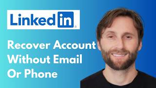 How to Recover LinkedIn Account Without Email and Phone Number [Full Guide 2026]