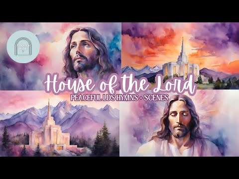 4K TV ART | 3 Hours of Temple Peace | LDS Temples & Jesus Christ Art & Reverent Hymns #lds #tvart