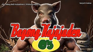 Download lagu Bagong Kajajaden, alias Babi ngepet dongeng karya Ki Leuksa mp3 Download lagu Bagong Kajajaden, alias Babi ngepet dongeng karya Ki Leuksa mp3