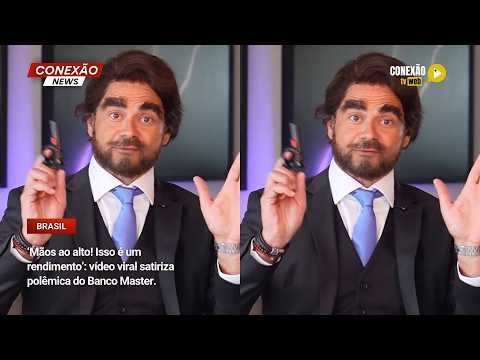 Vídeo: ‘Mãos ao alto! Isso é um rendimento’: vídeo viral satiriza polêmica do Banco Master.