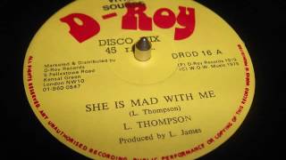 Linval Thompson - She Is Mad With Me