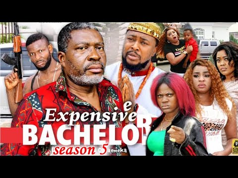 EXPENSIVE BACHELOR SEASON 5 (Trending New Movie) - KANAYO O KANAYO|NOSA REX 2021 Nollywood Movie