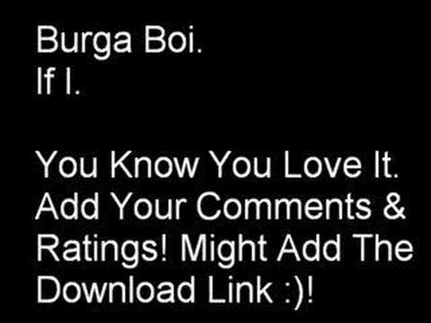 Burga Boy- If I