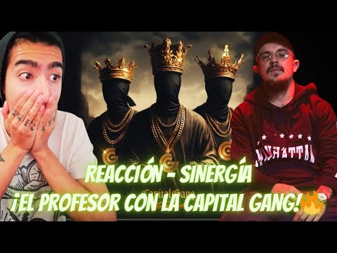 ¡EL PROFESOR CON LA CAPITAL GANG!🔥- SINERGIA TKILLA, ACHEPE & SIPO ONE FT PROOF (REACCIÓN)