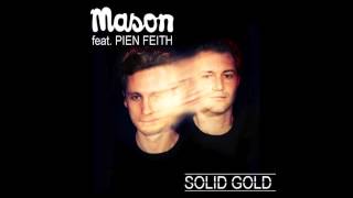 Mason feat. Pien Feith - Solid Gold (Doctr Remix)