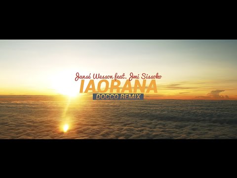 JANSE WESSON feat. JMI SISSOKO - IAORANA (DOCCO REMIX)