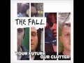 The Fall - Hot Cake 