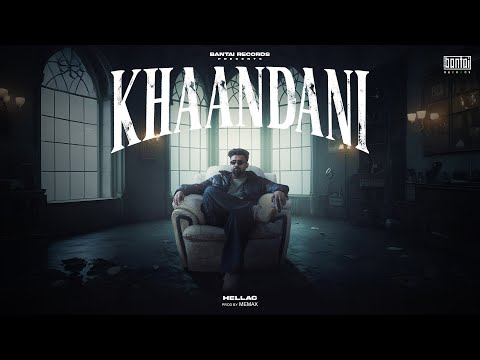 HELLAC - KHAANDANI ( PROD. BY MEMAX ) | OFFICIAL MUSIC VIDEO