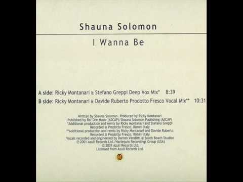 Shauna Solomon - I Wanna Be (Ricky Montanari and Stefano Greppi Deep Vox Mix)