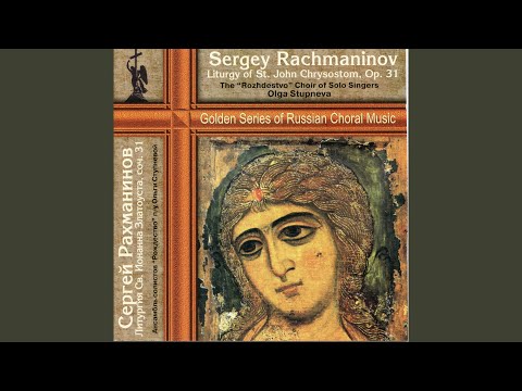 Liturgy of St. John Chrysostom, Op. 31 (Excerpts) : No. 14, Our Father