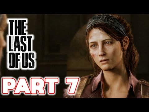 The Last of Us Remastered - Gameplay Walkthrough - Part 7