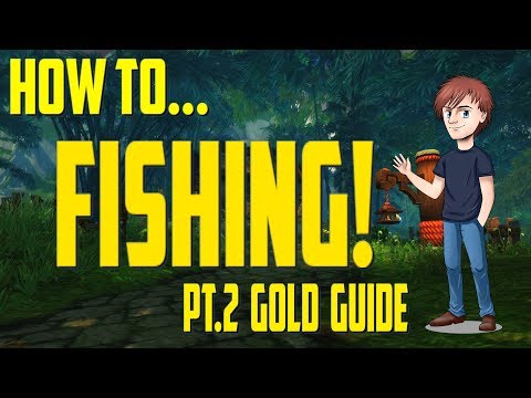 How To Make Gold With Fishing Pt.2!! | WoW Gold Guides