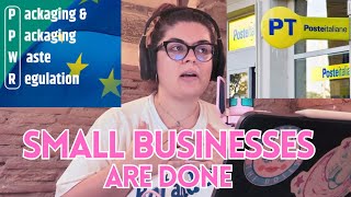 EU and the Italian Post hate Small Businesses | Eu PPWR new regulation