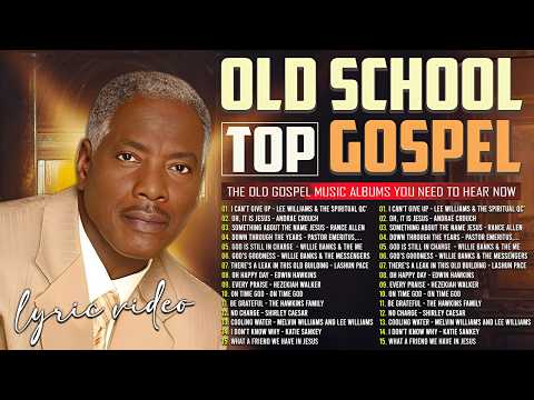 50 TIMELESS GOSPEL HITS - 1 HOURS BEST OLD SCHOOL GOSPEL MUSIC OF ALL TIME