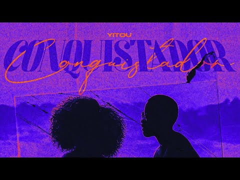 Yitou - Conquistador (Official Song)