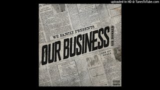 Lil Donald Our Business