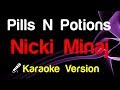 🎤 Nicki Minaj - Pills N Potions (Karaoke Lyrics)
